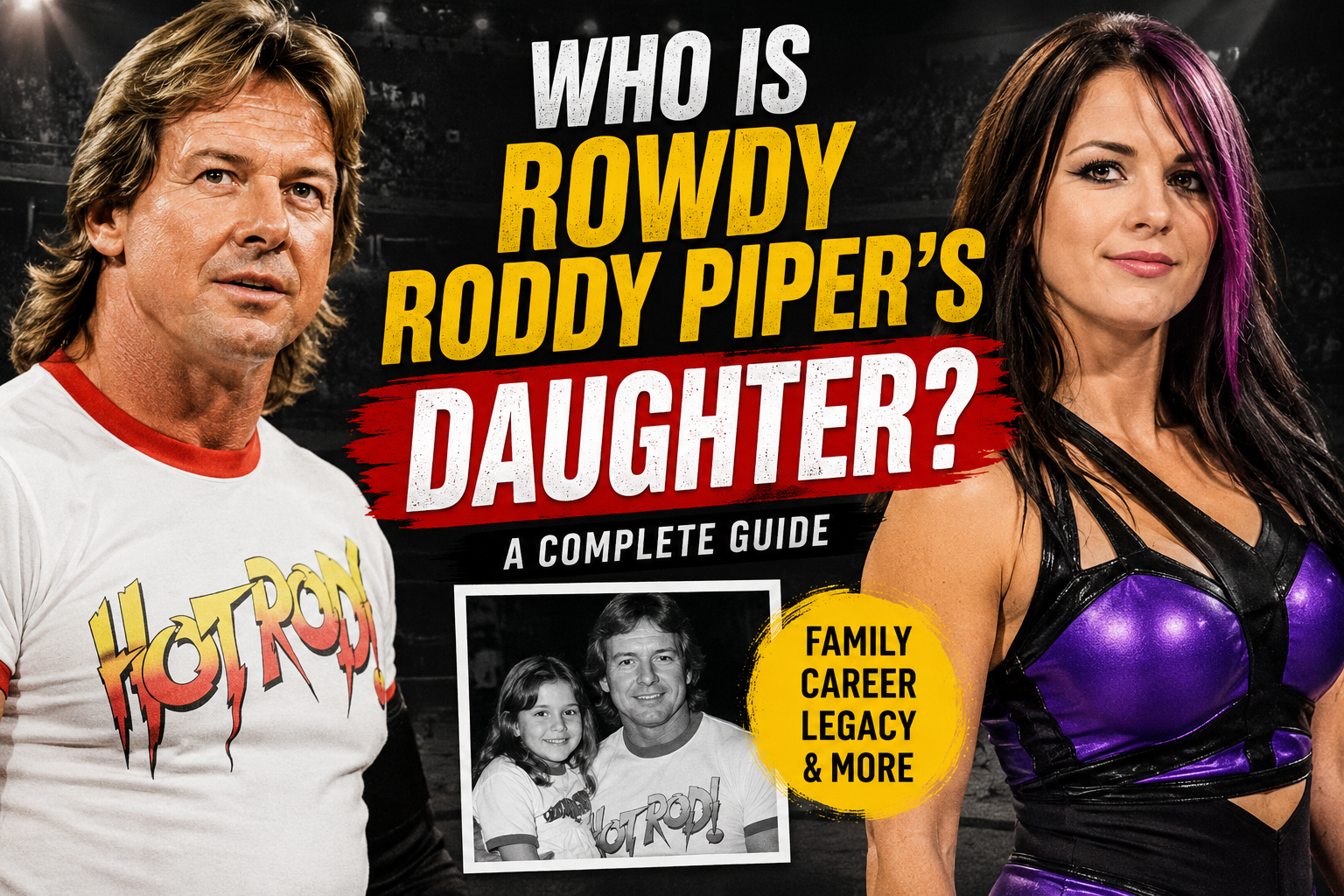 Rowdy Roddy Piper's Daughter